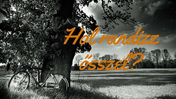 Hol randizzak ősszel?